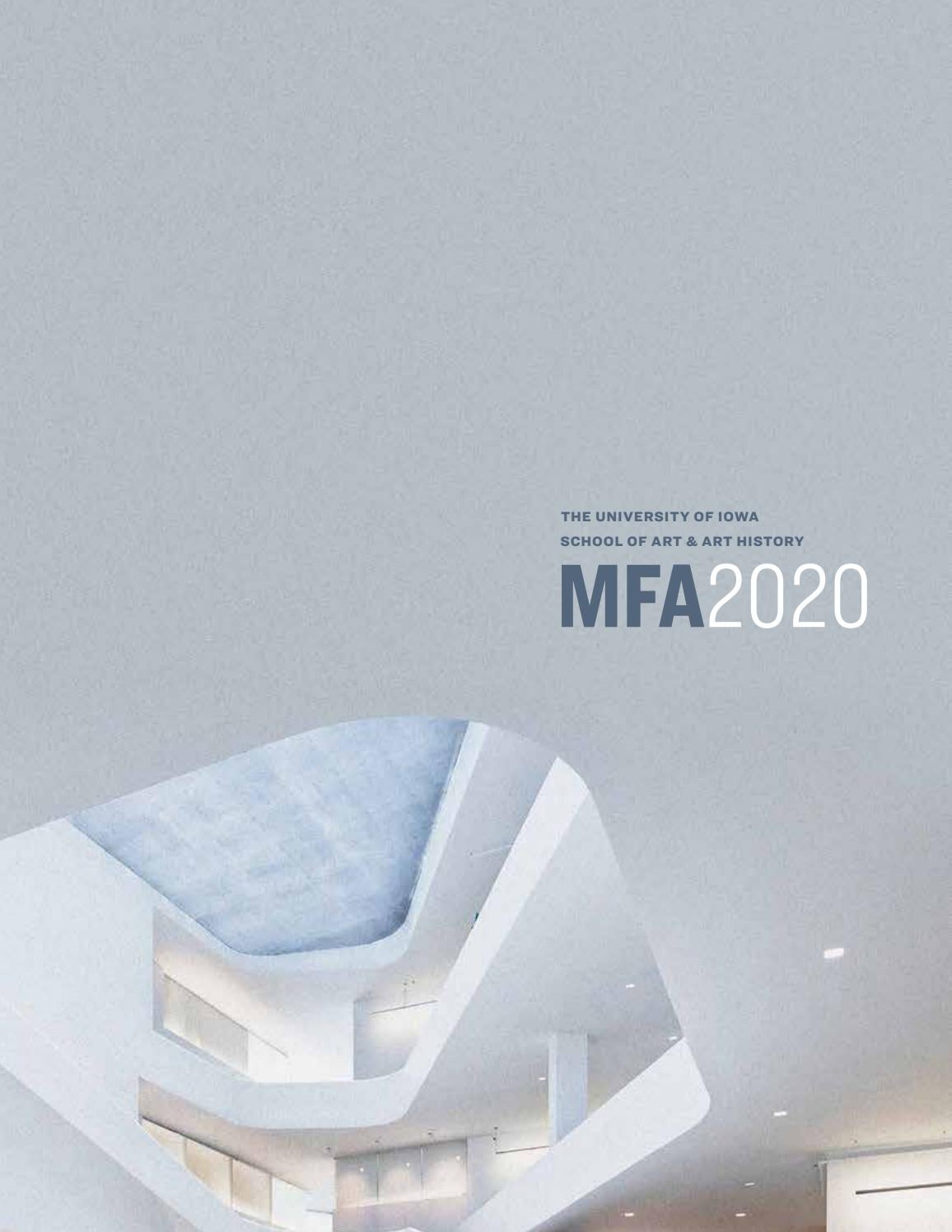 The University of Iowa School of Art & Art History MFA 2020 catalog by