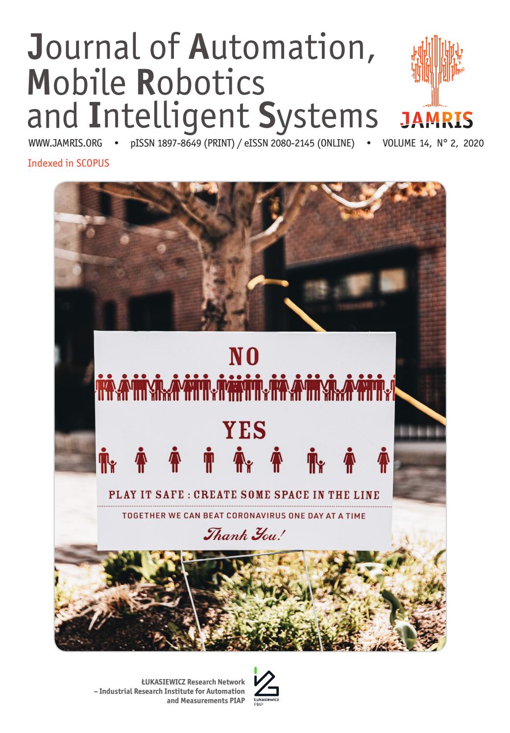 Journal Of Automation Mobile Robotics And Intelligent Systems Vol 14 No 2 2020 By L Piap Issuu