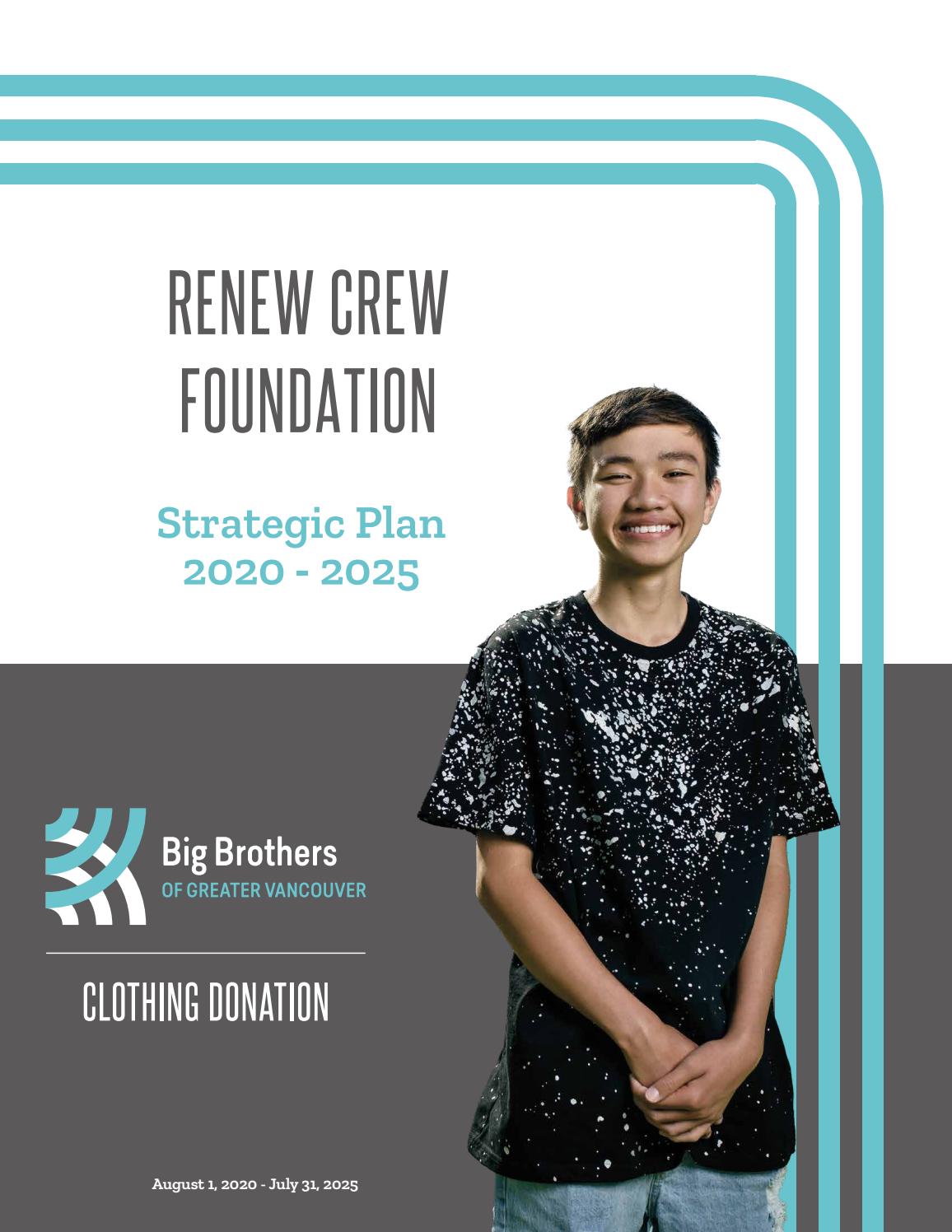 Renew Crew Foundation Strategic Plan 2020 2025 by Big Brothers of Greater Vancouver Issuu