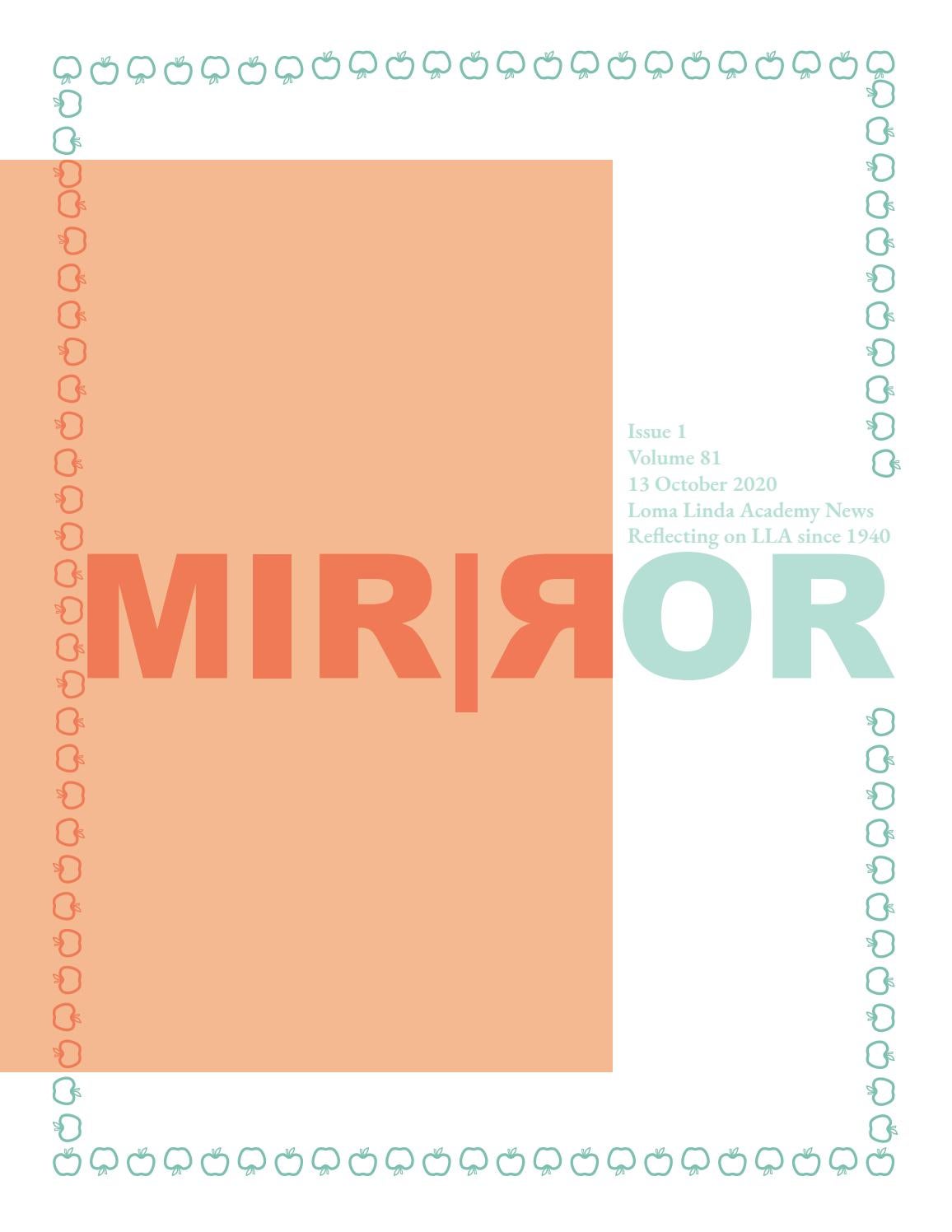 Loma Linda Academy Mirror 2020 2021 Issue 1 By Loma Linda Academy Issuu