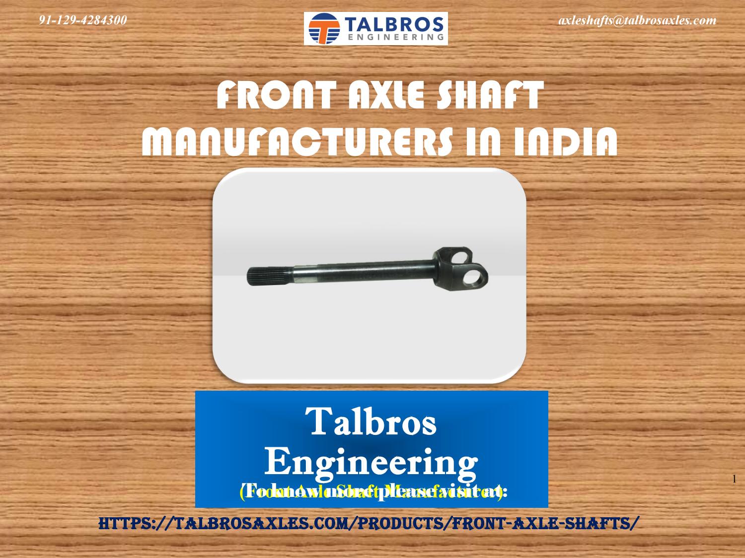Best Front Axle Shaft Manufacturers In India by Talbros Engineering