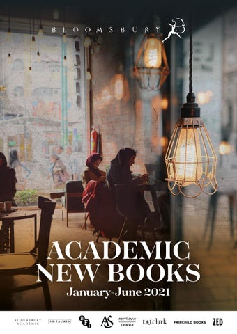 Bloomsbury Academic New Books, July-December 2020 by Bloomsbury Publishing  - Issuu