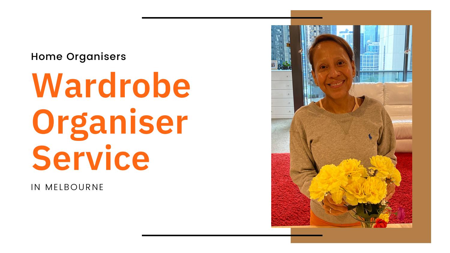 Wardrobe Organiser Service in Melbourne by Issuu