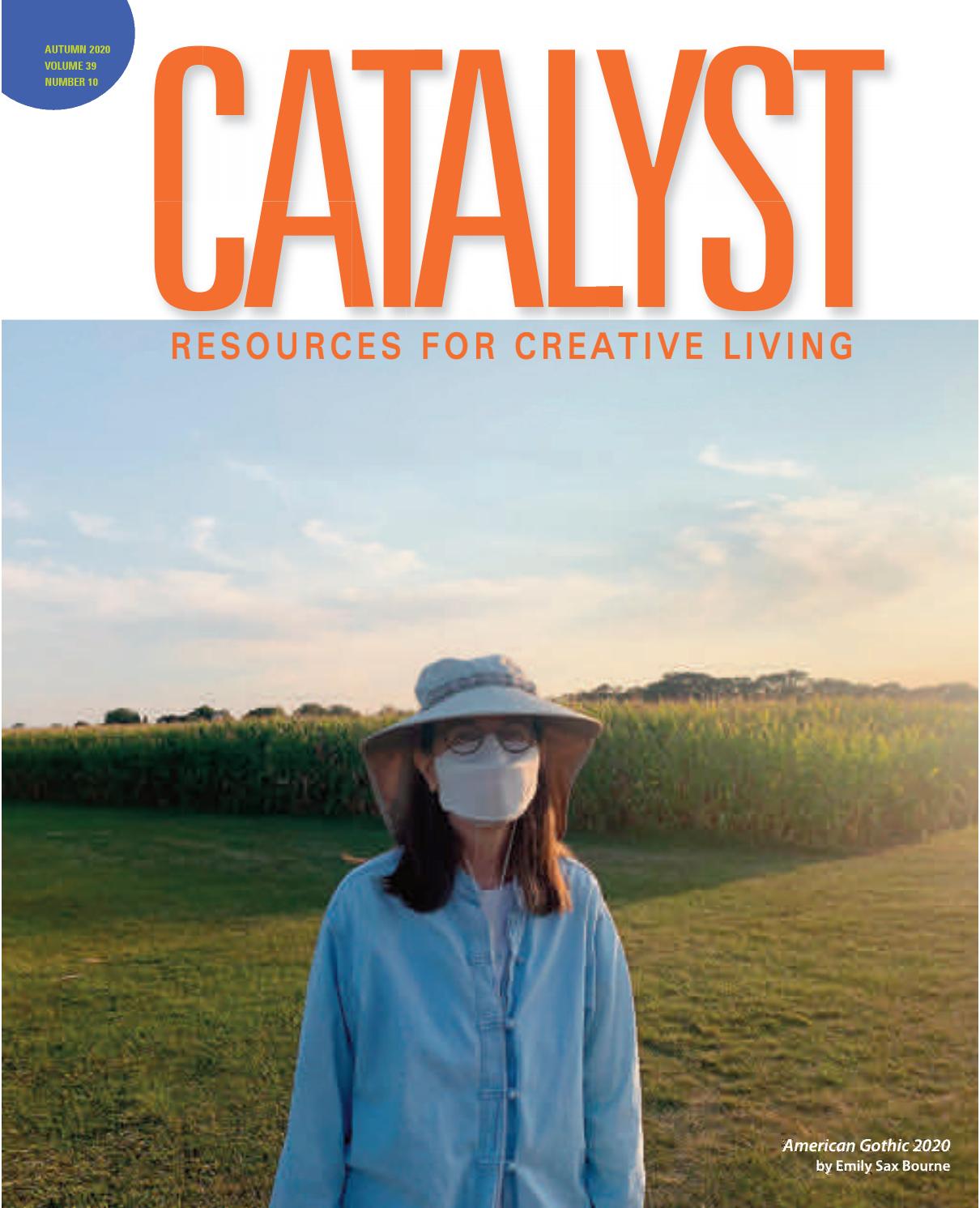 CATALYST Magazine Autumn 2020 by CATALYST Magazine Issuu