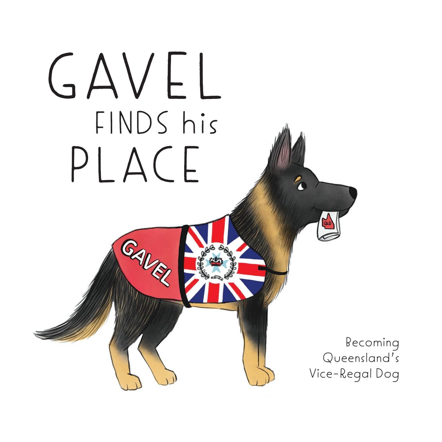 Gavel Finds His Place by Office of the Governor, Queensland Issuu