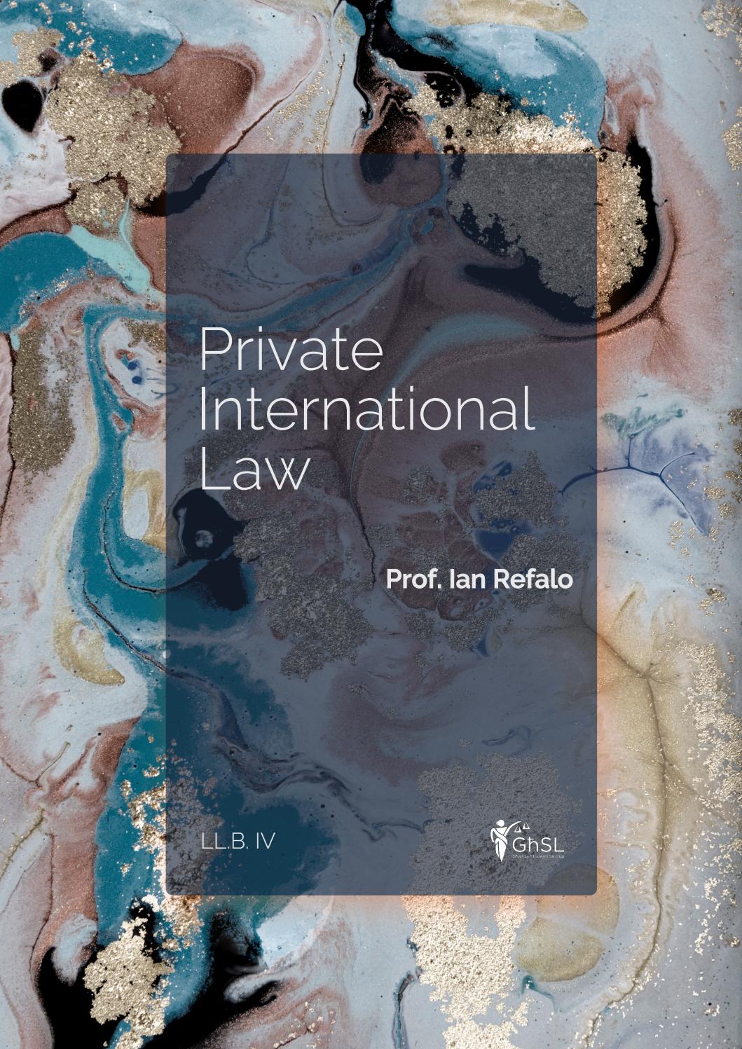 LL B IV Private International Law Notes By G SL Notes And Past 