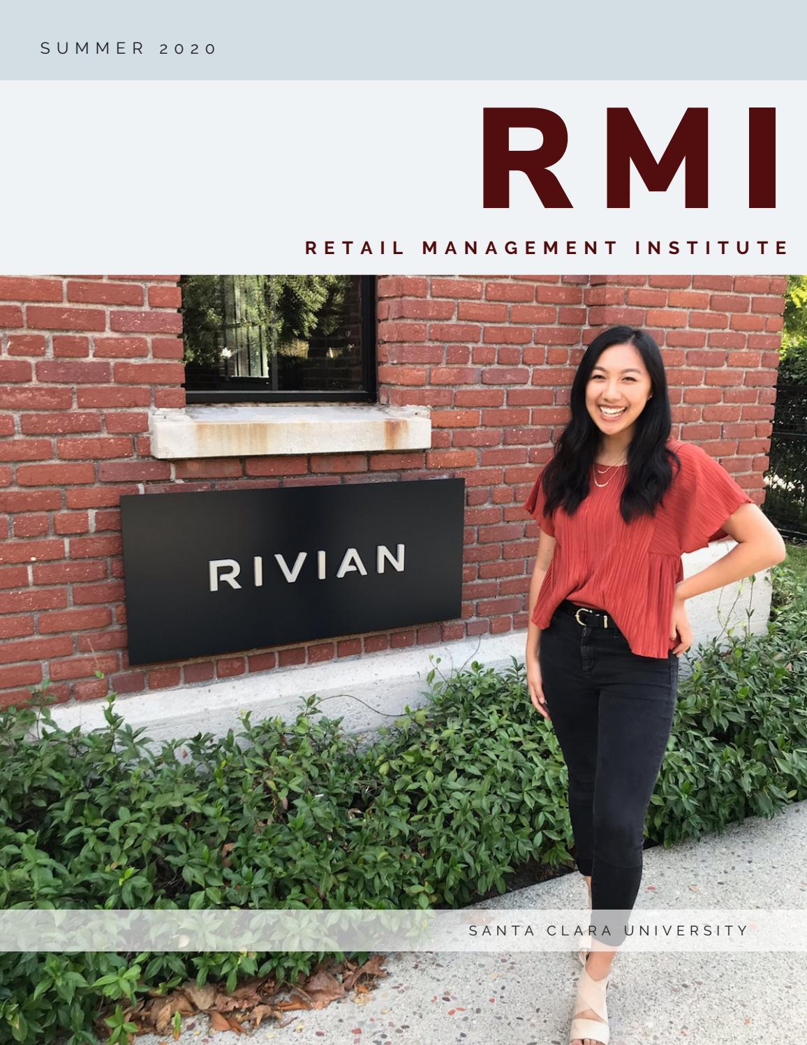 RMI Magazine - Summer 2020 by Retail Management Institute @ Santa Clara  University - Issuu