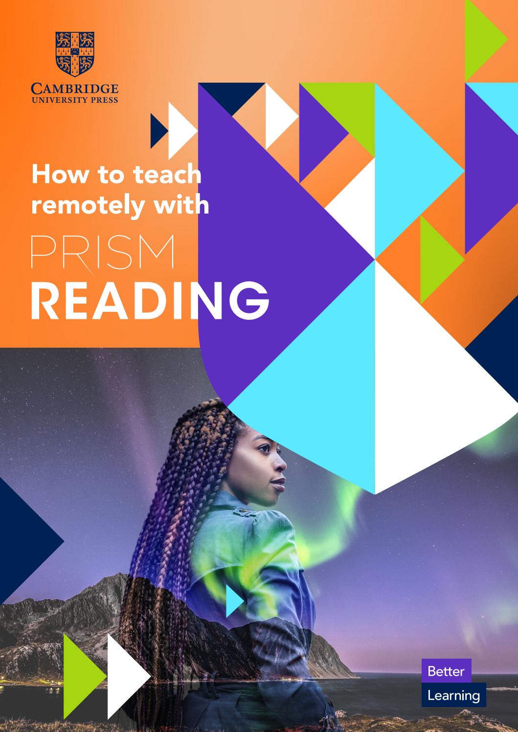 How to teach remotely using Prism Reading by Cambridge English Issuu