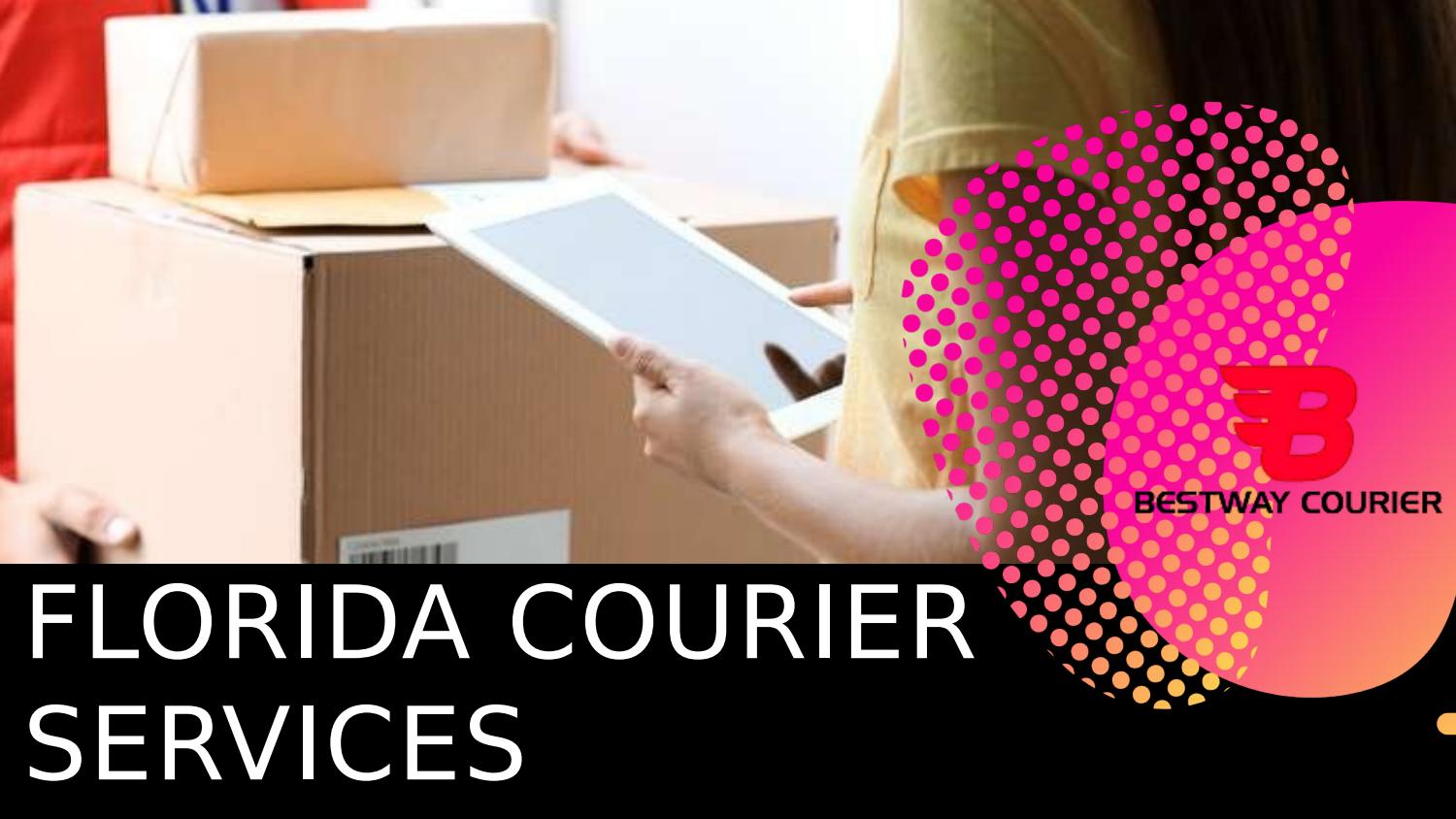 Messenger Service South Florida Florida Keys Courier BestWay