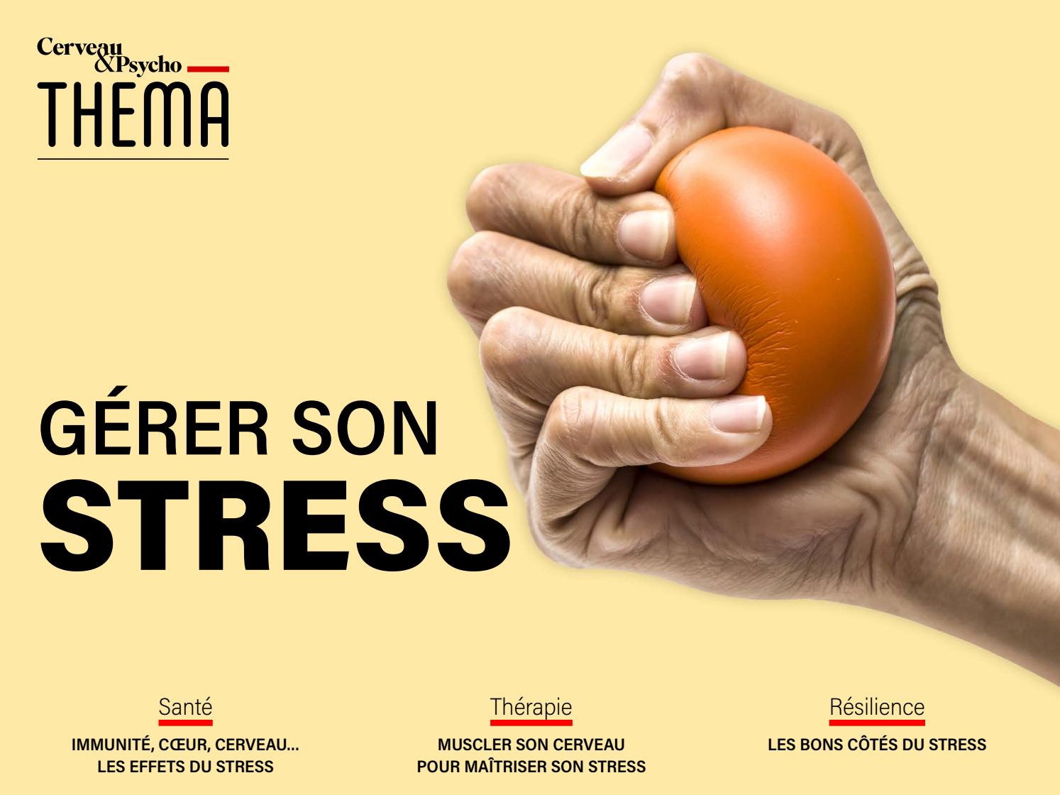 Thema Pour la Science n°19  gérer son stress by Pour la Science  Issuu