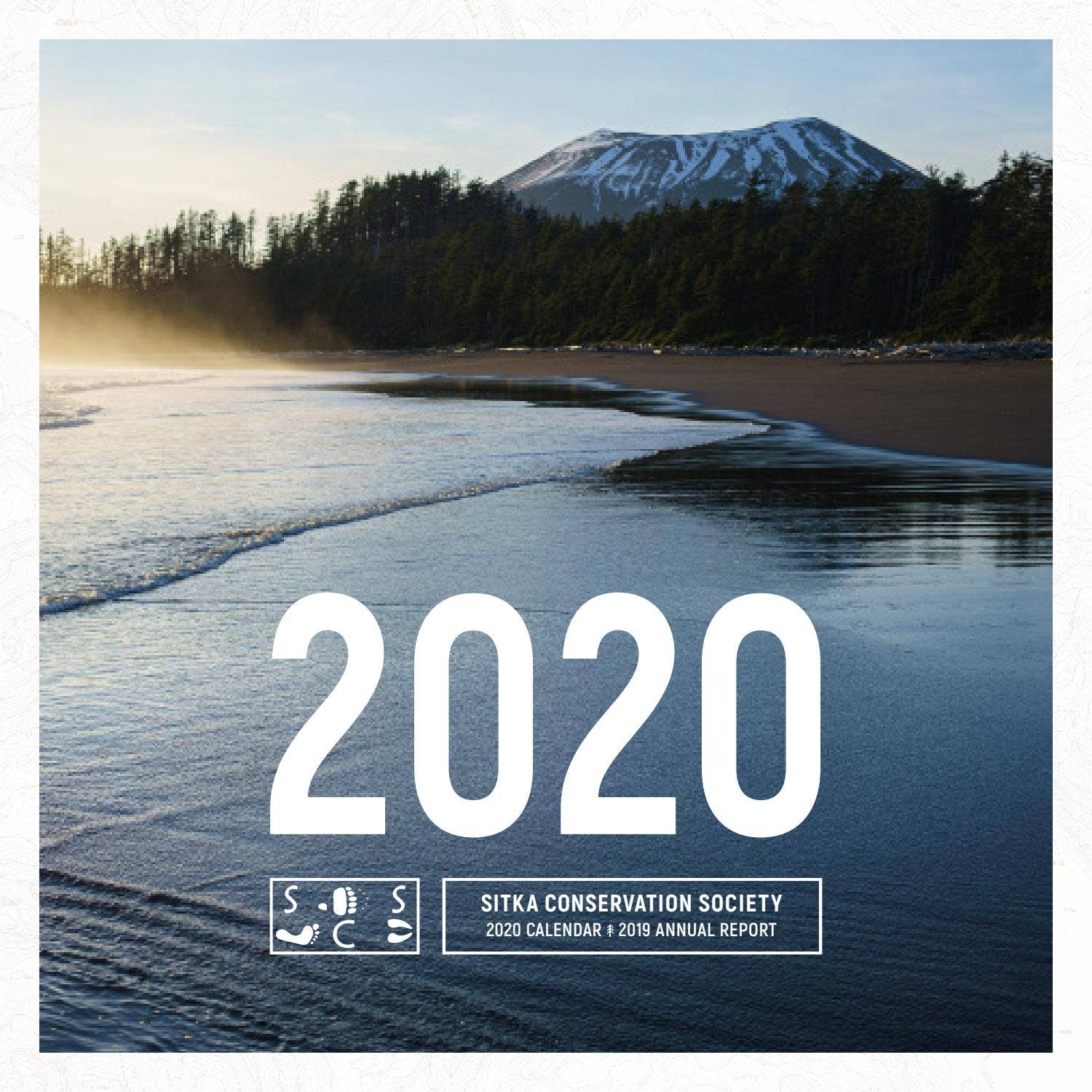 Sitka Conservation Society 2020 Calendar (2019 Annual Report) by Sitka ...