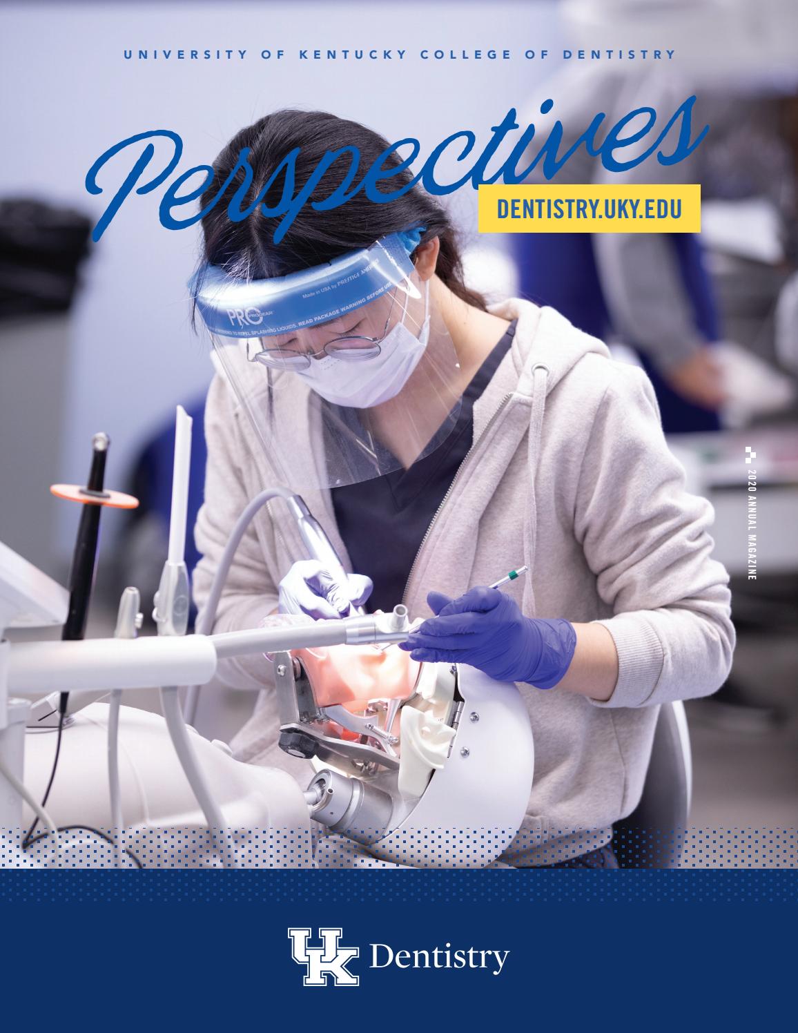 2020 Perspectives by UK College of Dentistry Issuu