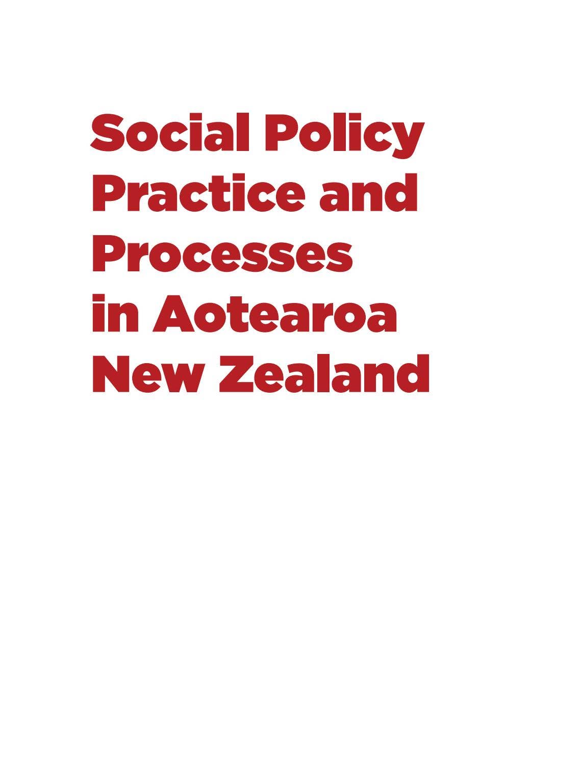 Social Policy Practice and Processes in Aotearoa New Zealand by Massey ...