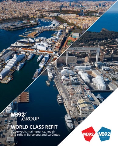 Mb92 Group World Class Superyacht Refit By Mb92group Issuu