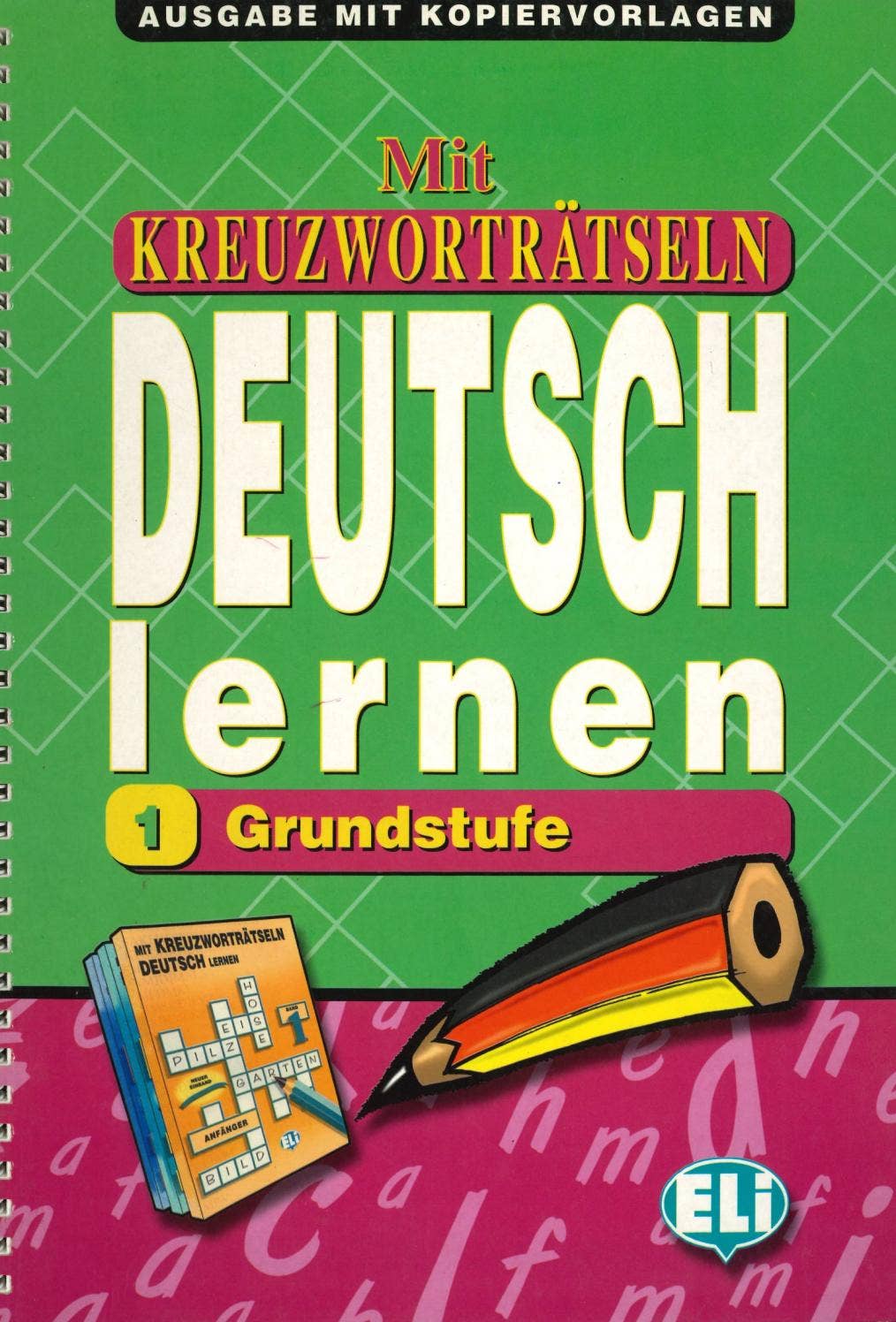 Mit kreuzworträtseln deutsch lernen 1 by ELI Publishing - Issuu