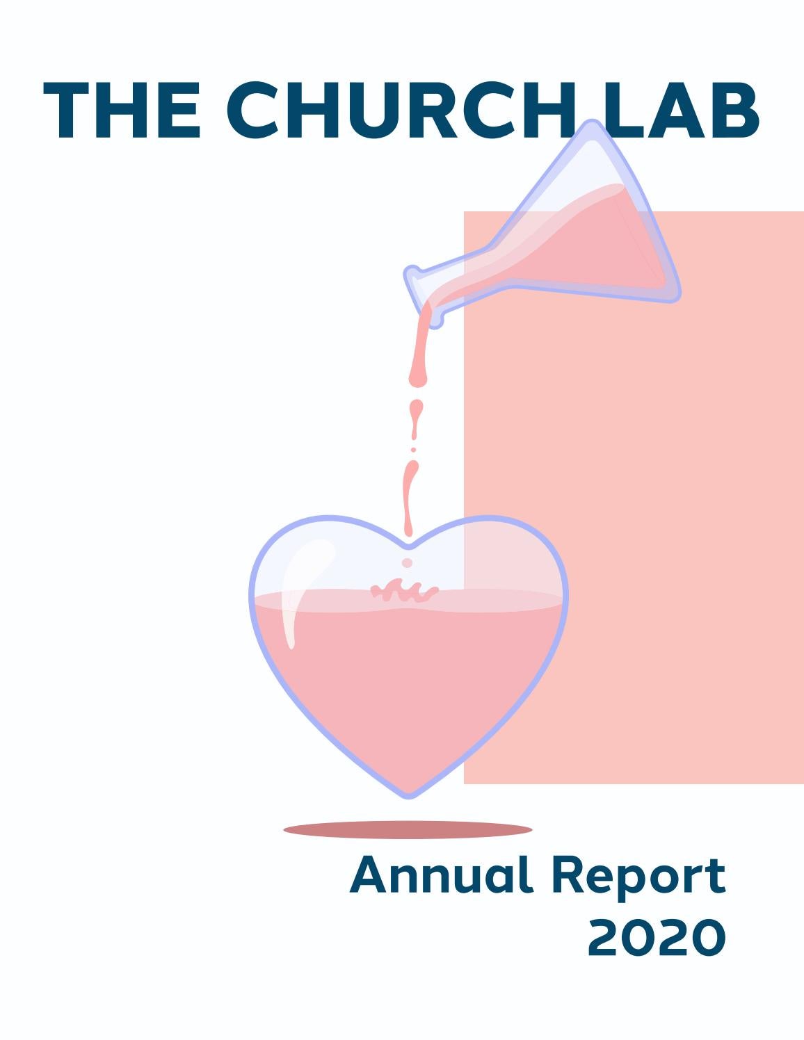 The Church Lab's 2020 Annual Report by thechurchlab Issuu