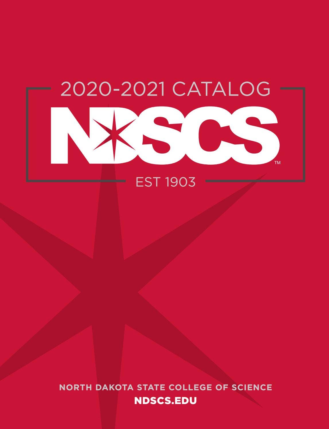 North Dakota State College of Science 20202021 Catalog by North Dakota