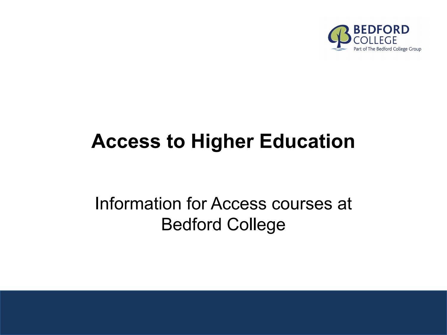 Access to Higher Education Information for Access courses at Bedford