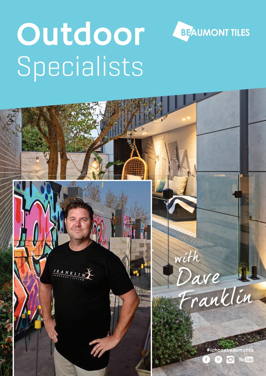 Outdoor Specialists with Dave Franklin by Beaumont Tiles Issuu