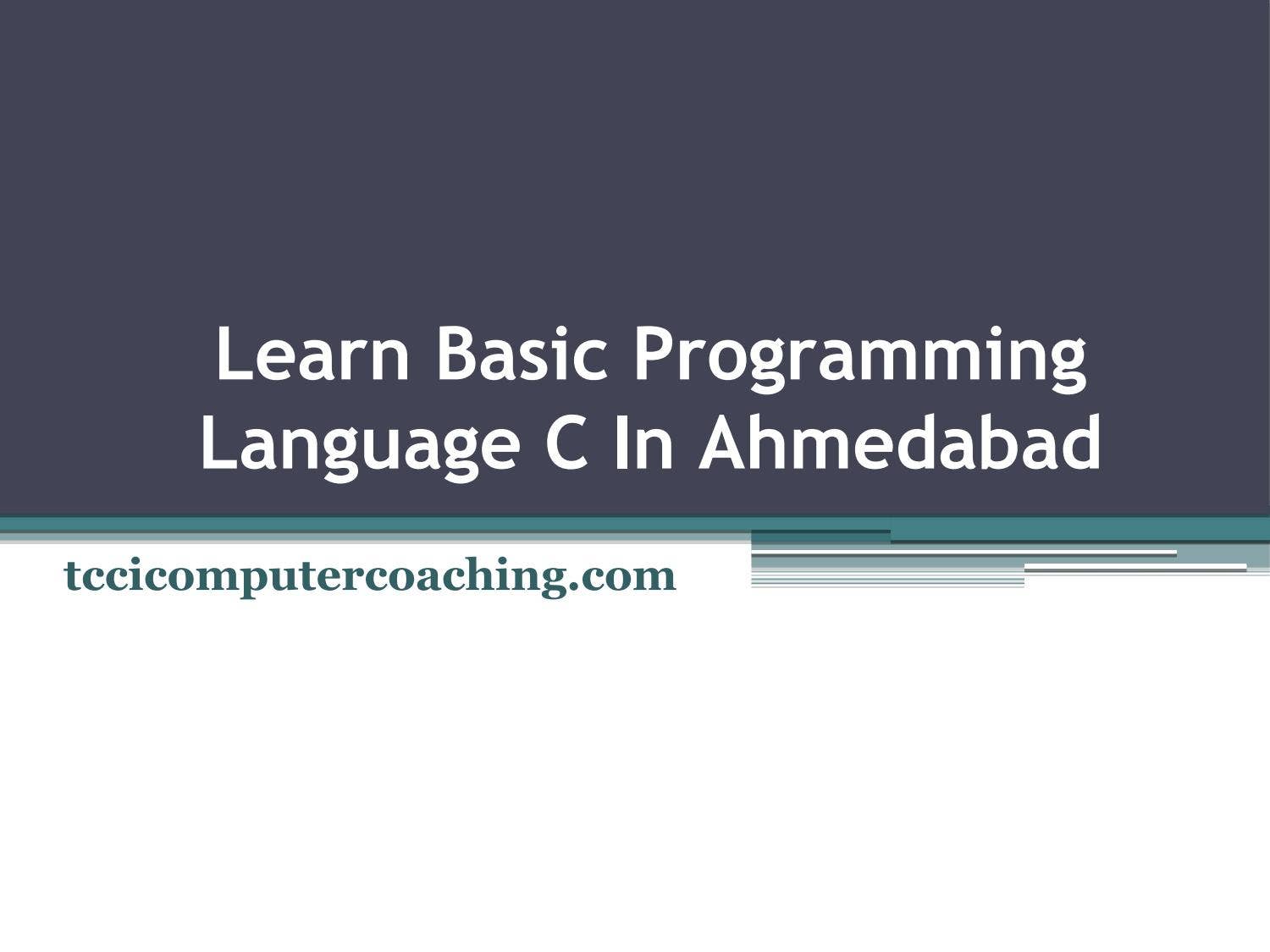 Learn Basic Programming Language C In Ahmedabad by Rosario Riley - Issuu