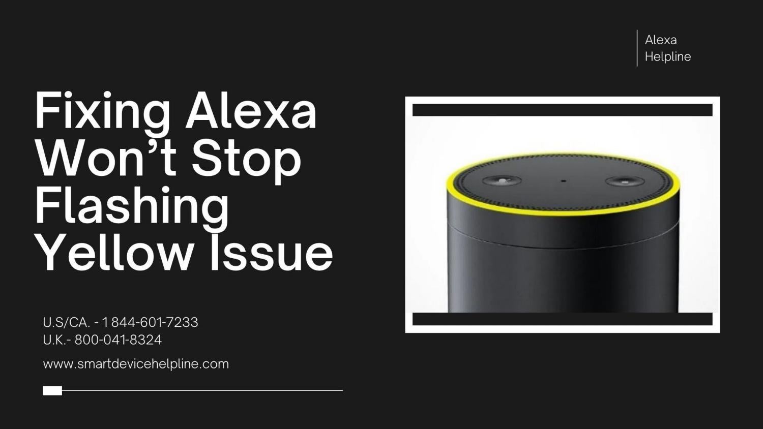 Fixing Alexa Won’t Stop Flashing Yellow Issue by amazon alexa Issuu