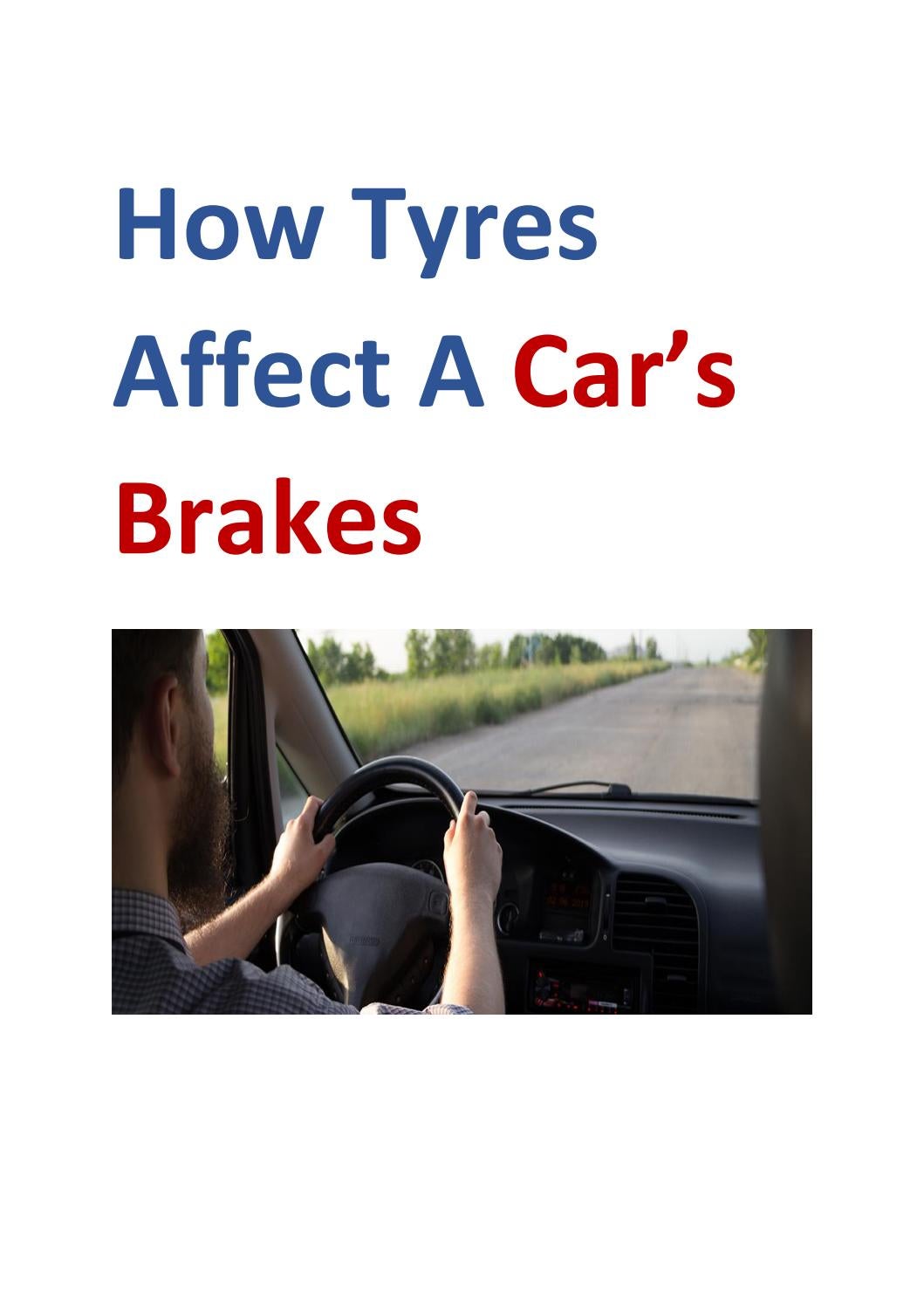 How Tyres Affect A Car’s Brakes by Apollo Tyres Issuu