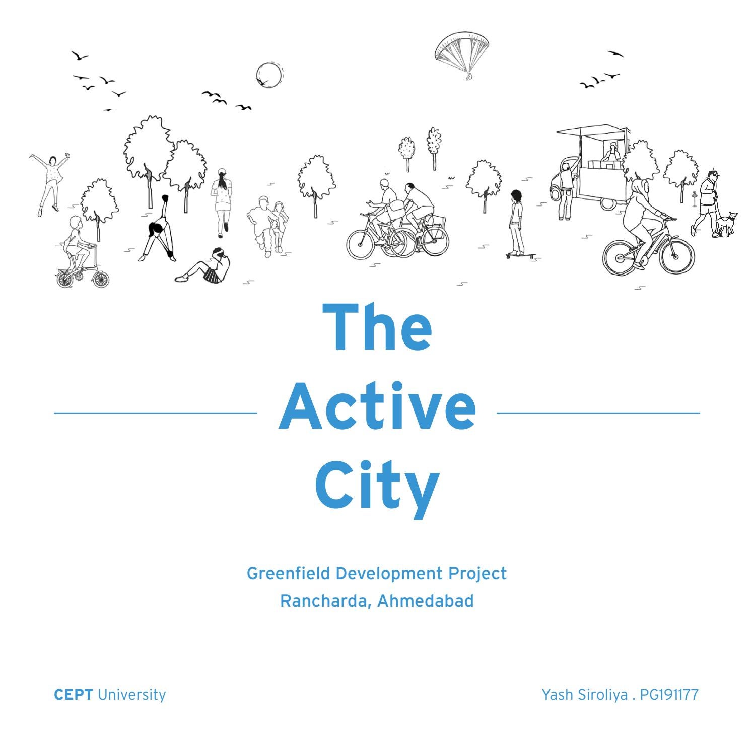 The Active City Integrated Greenfield Development by Yash Siroliya