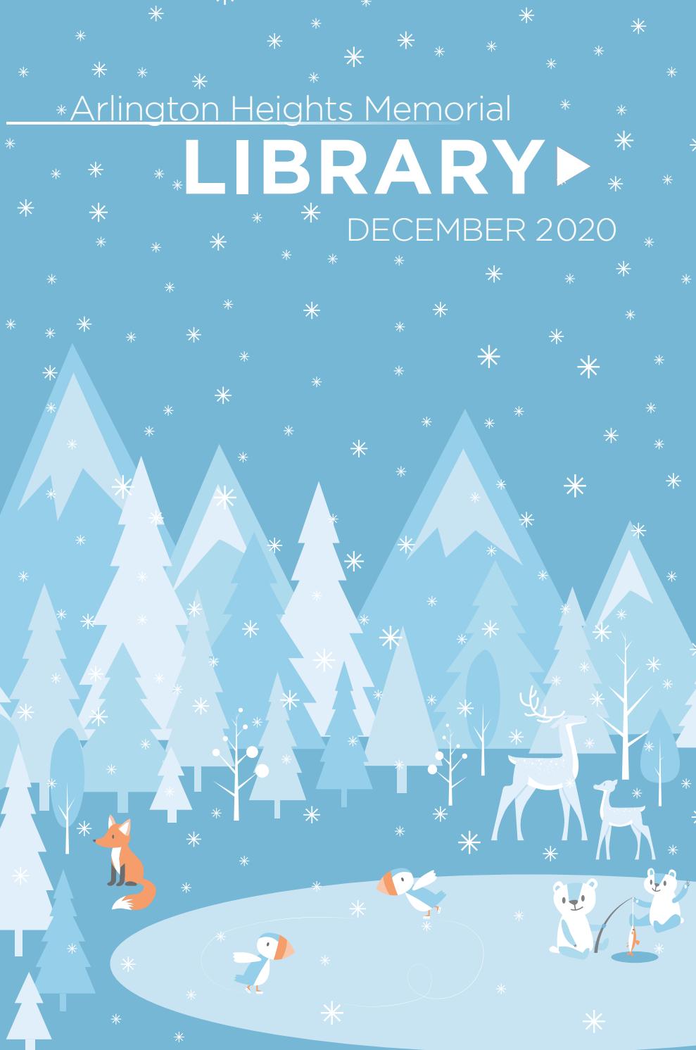 December 2020 by Arlington Heights Memorial Library Issuu