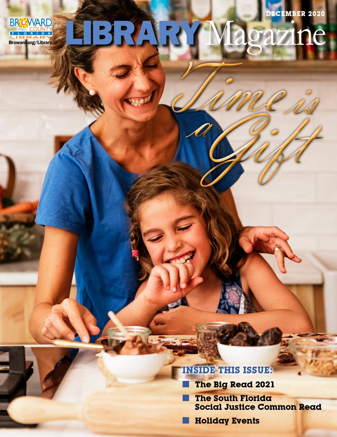 Broward County Library December 2020 Magazine by Broward County Library