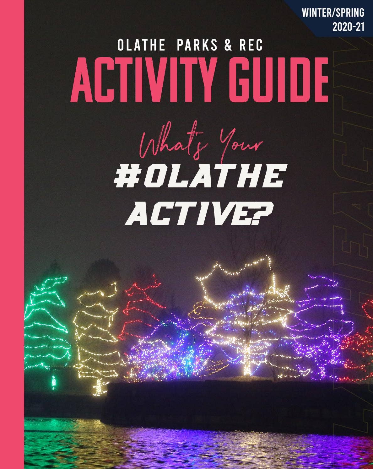 Olathe Parks & Rec Winter Spring 202021 Activity Guide by Olathe Parks