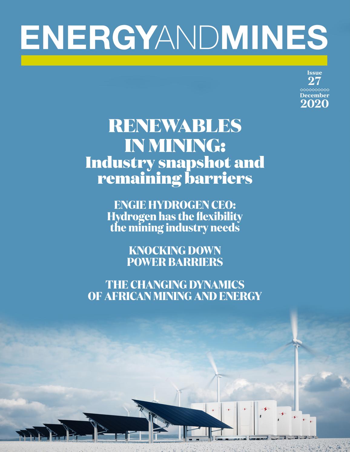 Energy and Mines Magazine Issue 27 by energyandmines Issuu