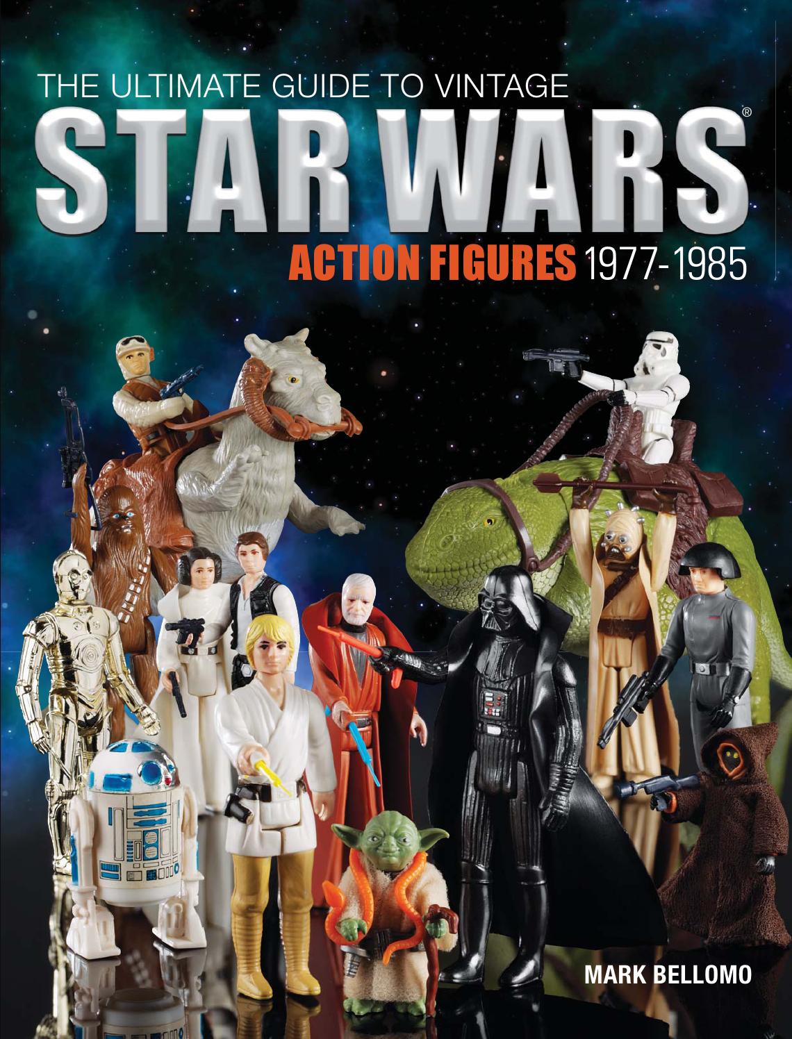 The Ultimate Guide to Vintage Star Wars Action Figures 1977-1985 by Steve  Verberckmoes - Issuu