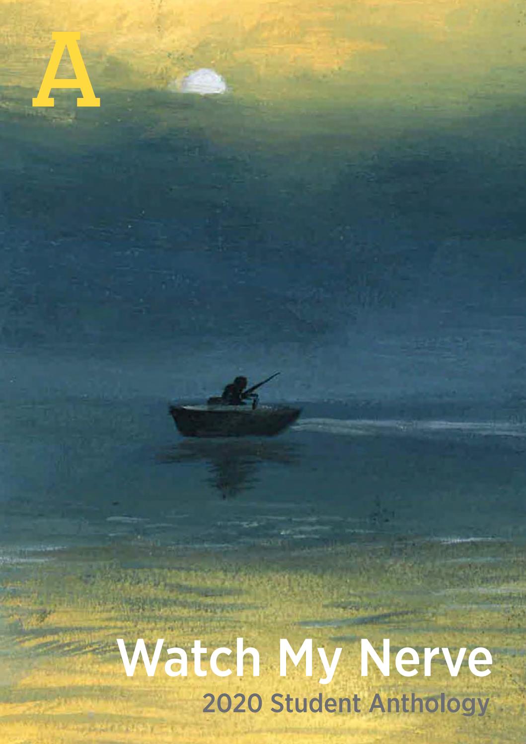 2020 Student Anthology – Watch My Nerve by albertparkcollege - Issuu