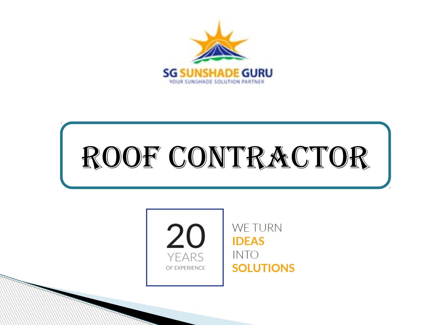 Roof Contractor in Singapore SG Sun Shade Guru by SG Sunshade Guru