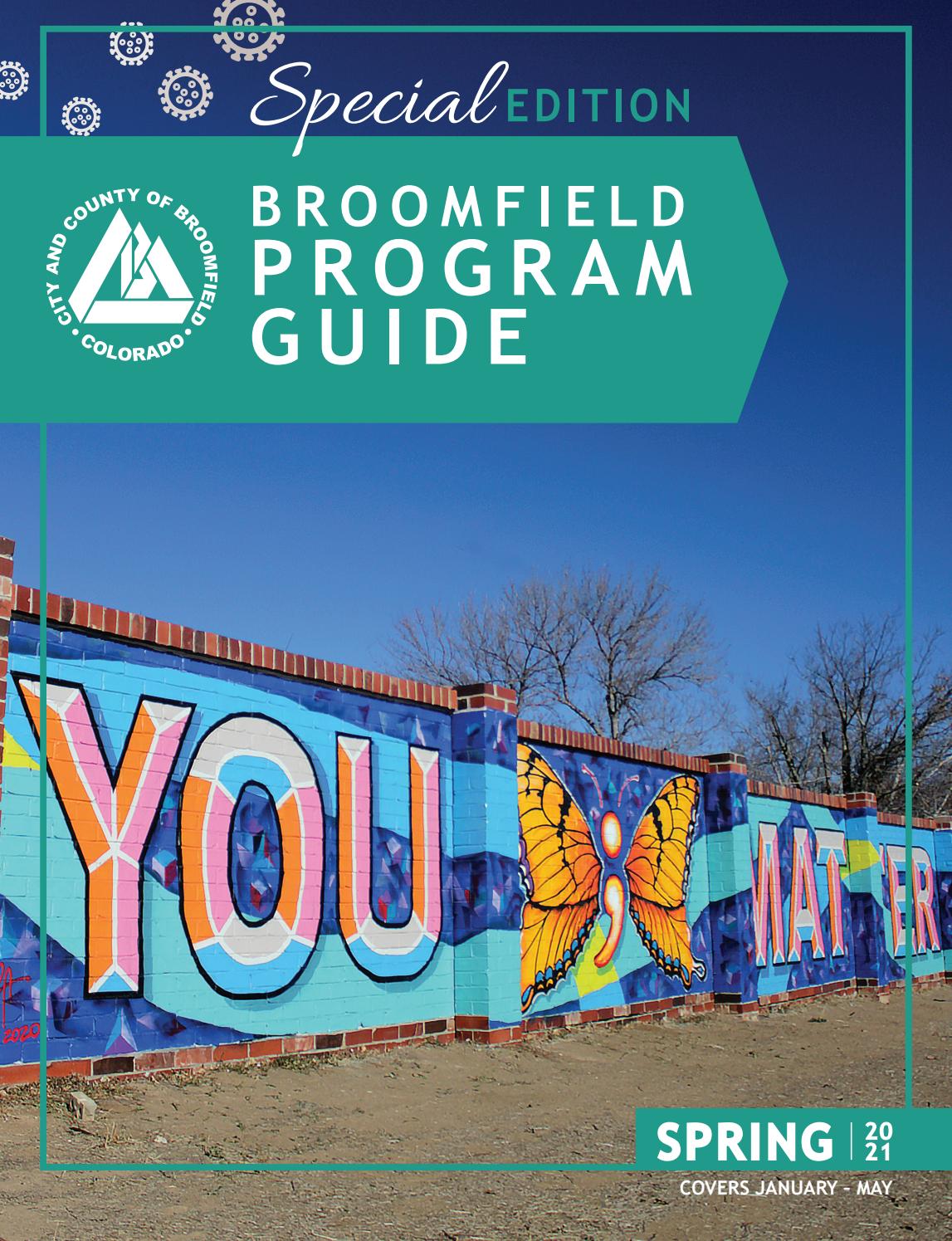 2021 Spring Program guide by City and County of Broomfield - Issuu