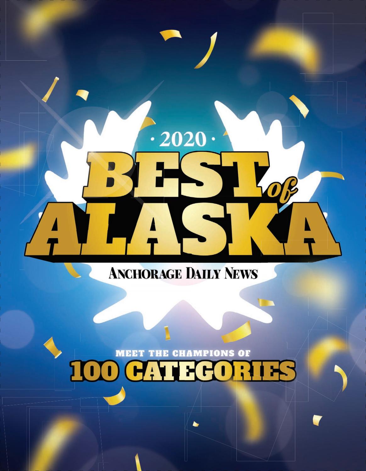 2020 BEST OF ALASKA by Anchorage Daily News Issuu
