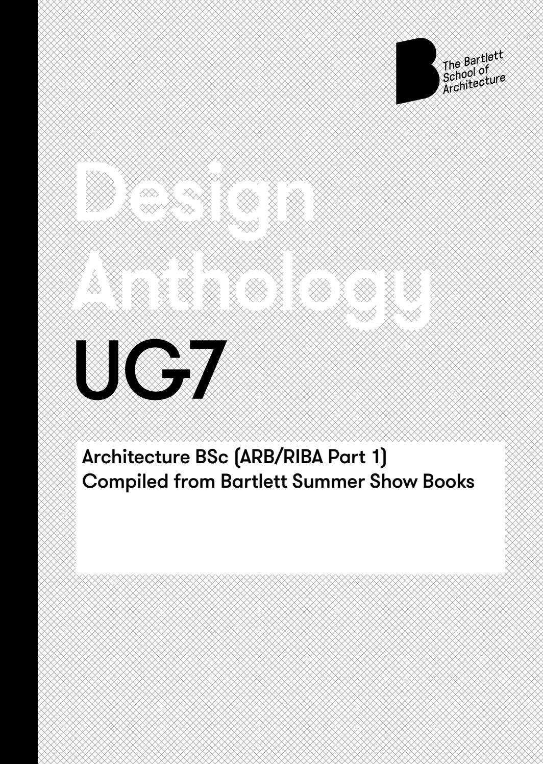 Bartlett Design Anthology Ug7 By The Bartlett School Of Architecture Ucl Issuu