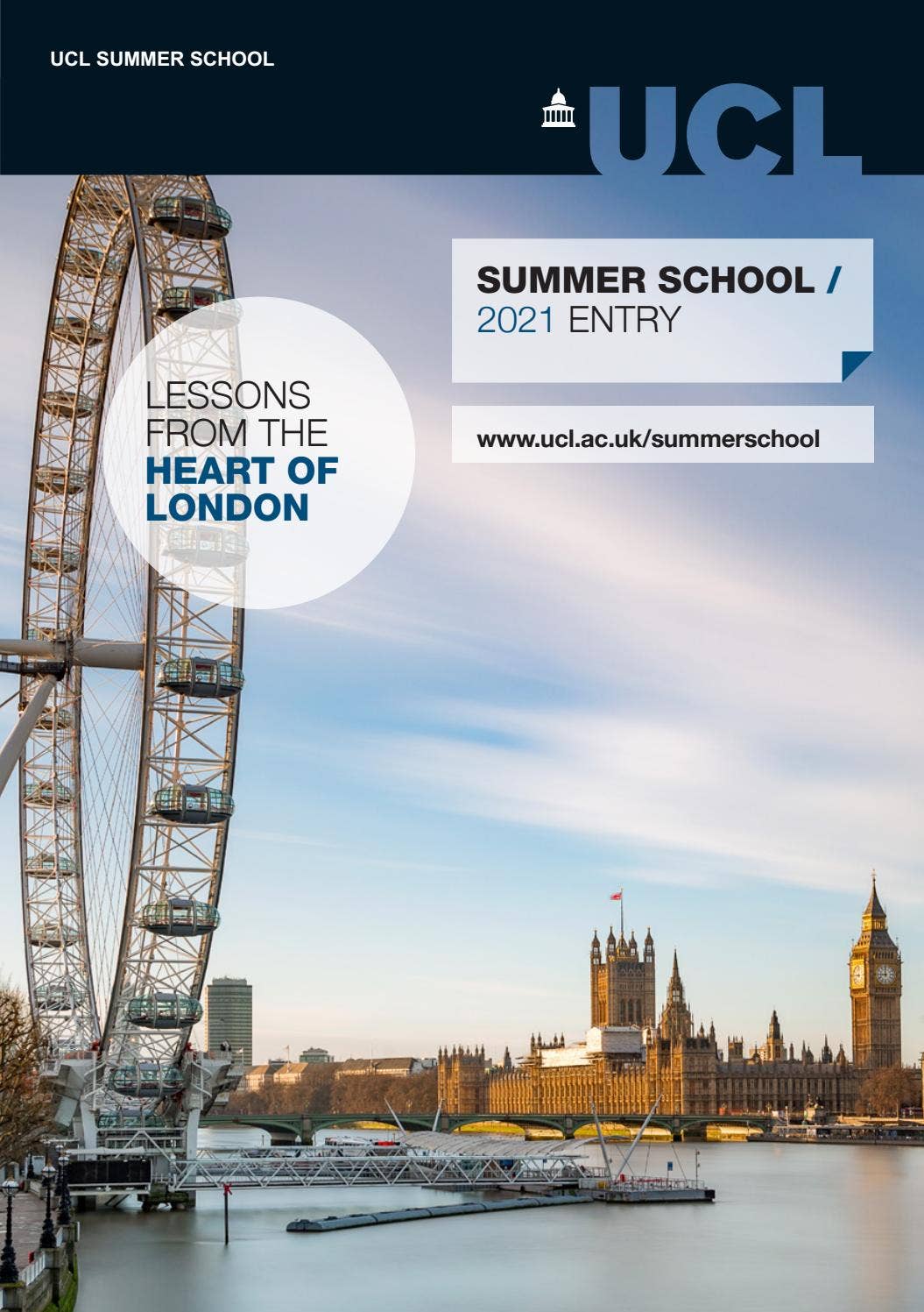 UCL Summer School 2021 entry by UCL: London's Global University - Issuu