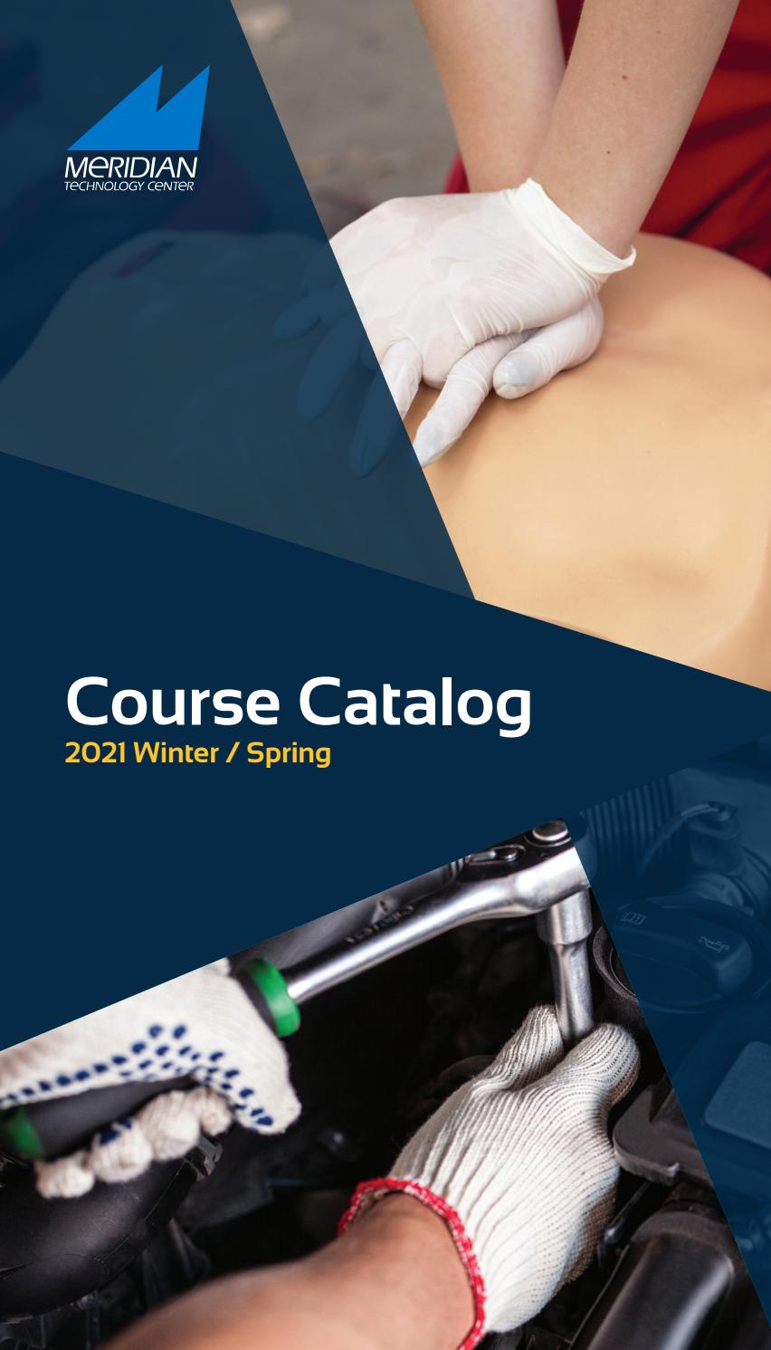 2021 Winter/Spring Course Catalog by Meridian Technology Center Issuu