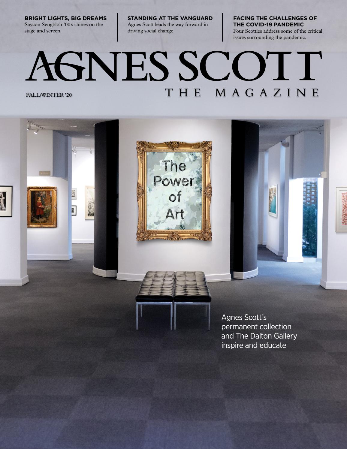 Agnes Scott The Magazine, Fall/Winter 2020 by Agnes Scott College Issuu