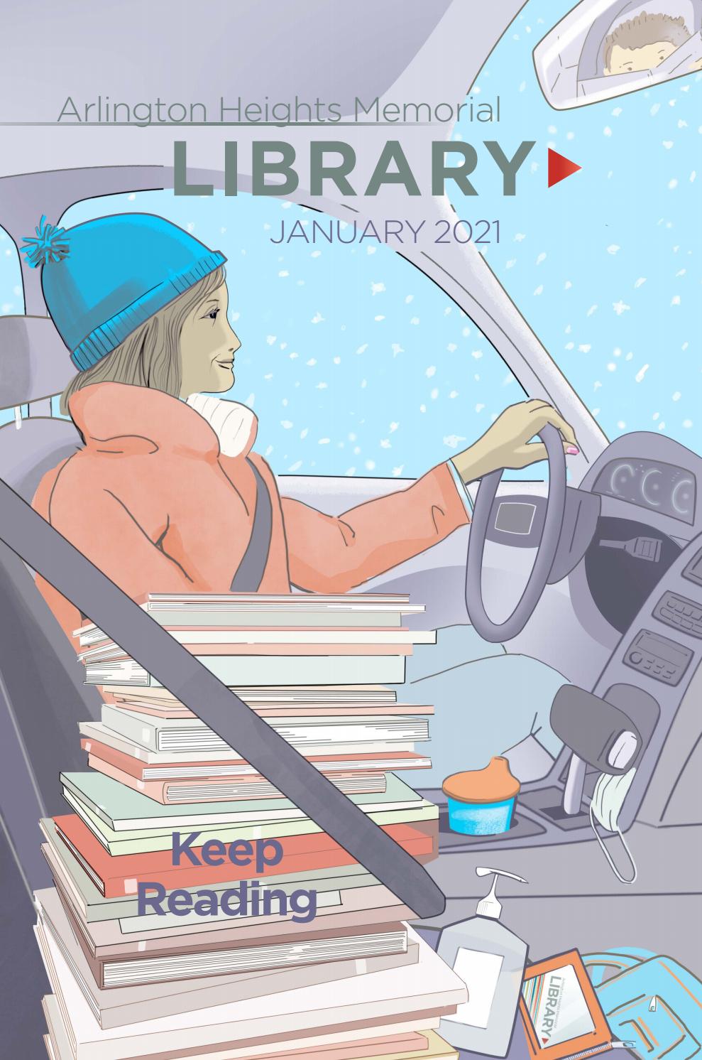 January 2021 by Arlington Heights Memorial Library Issuu