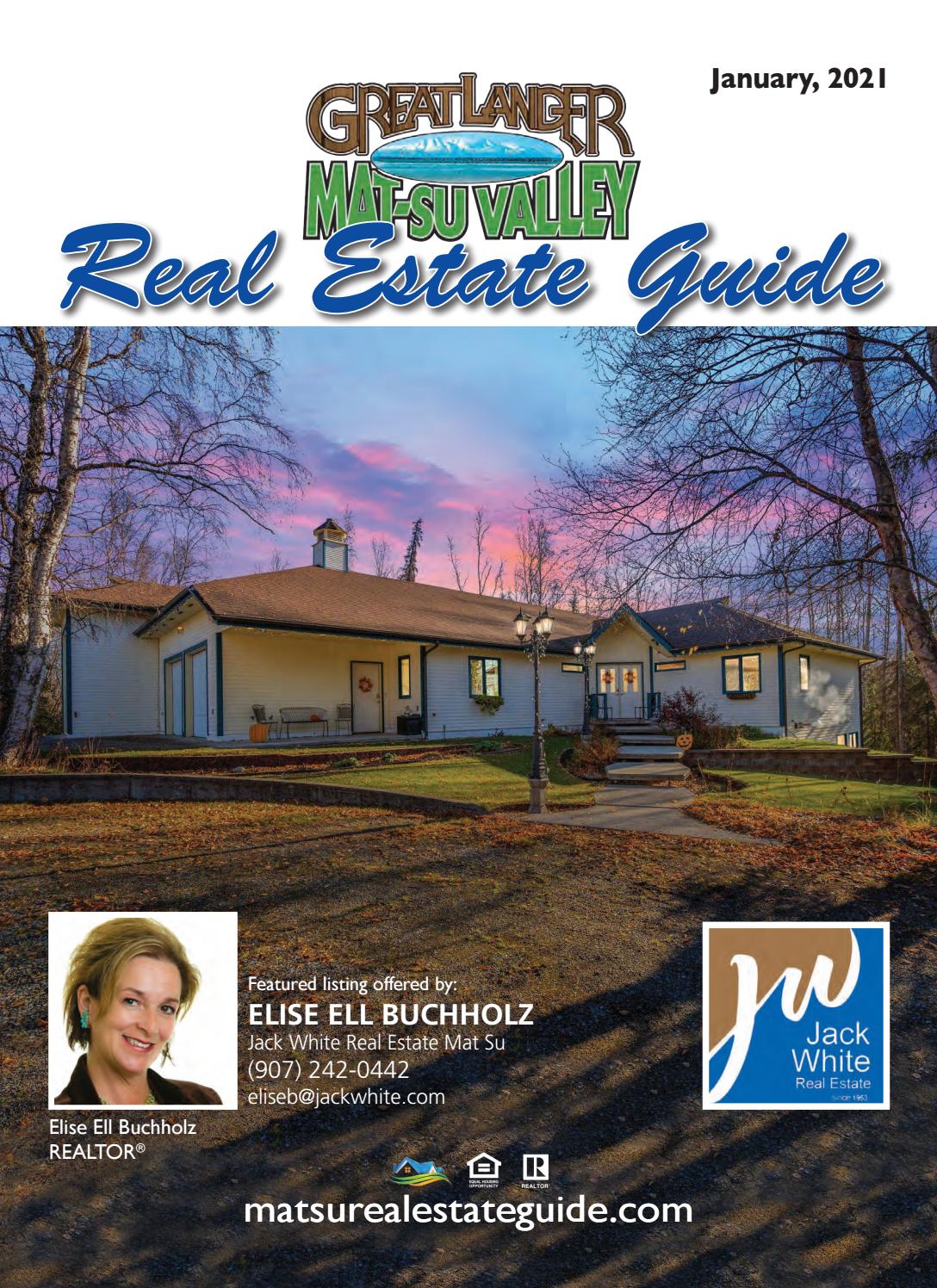 January 2021 Mat Su Real Estate Guide By Anchorage Printing Issuu