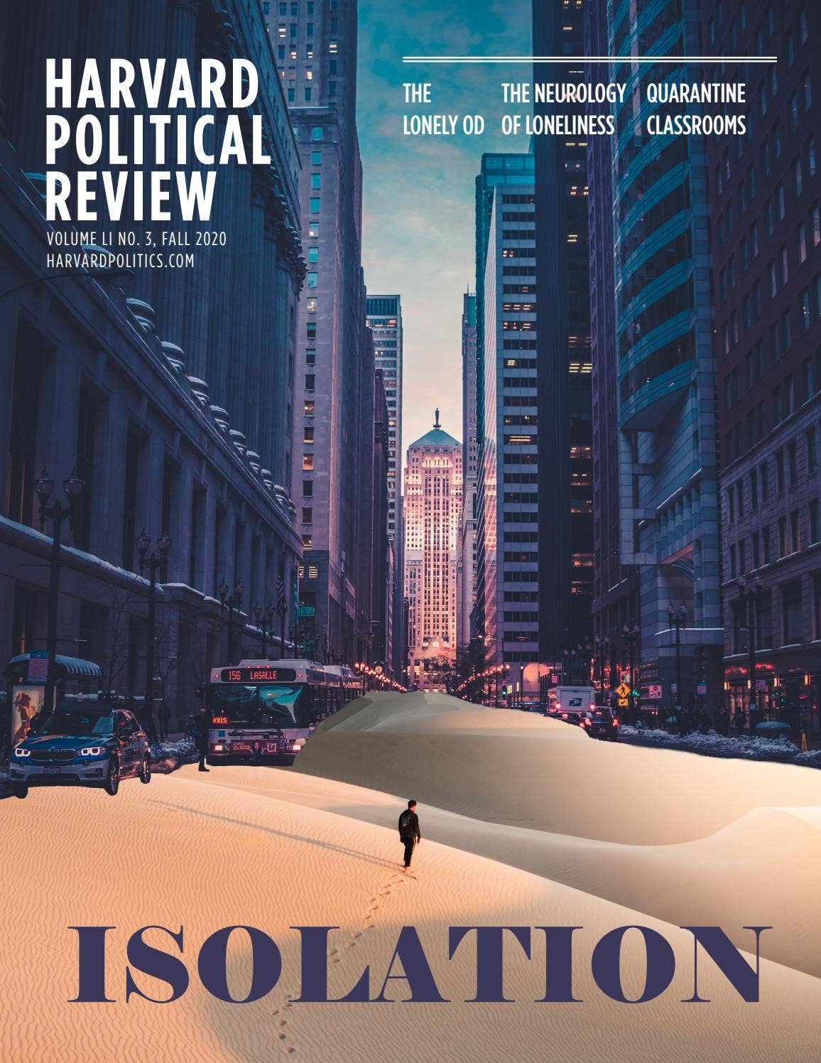 Isolation Politics Fall 2020: Isolation by The Harvard Political Review - Issuu