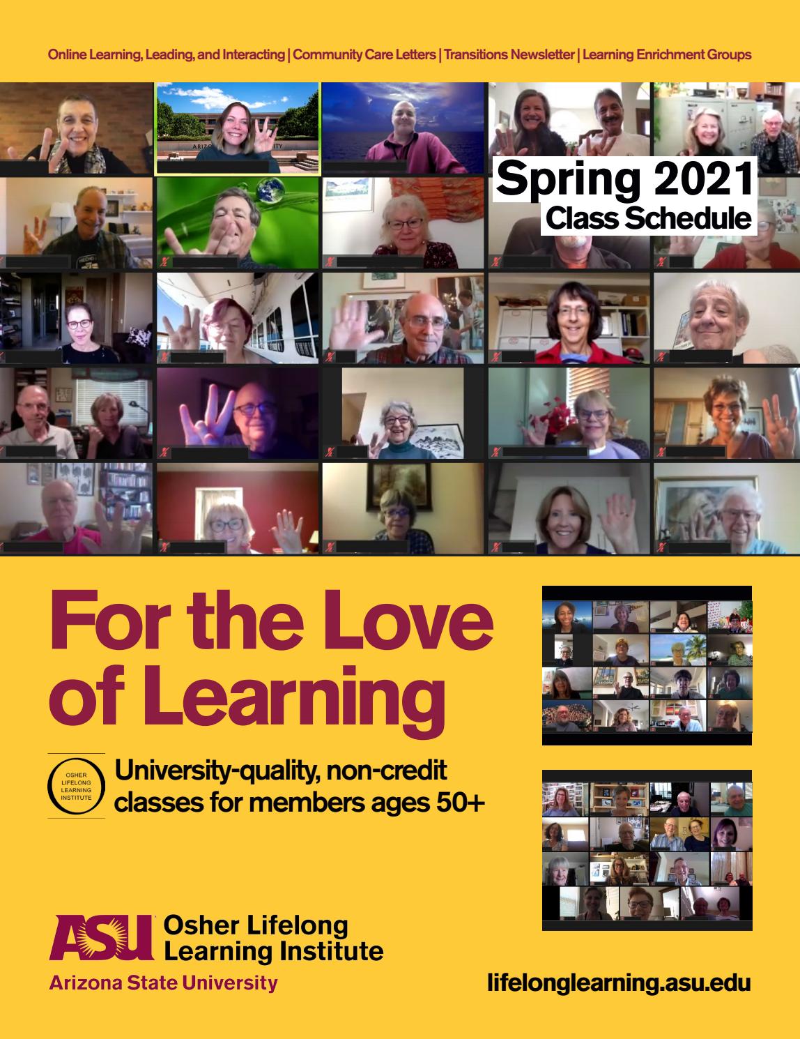 Spring 2021 Class Schedule Osher Lifelong Learning Institute at ASU