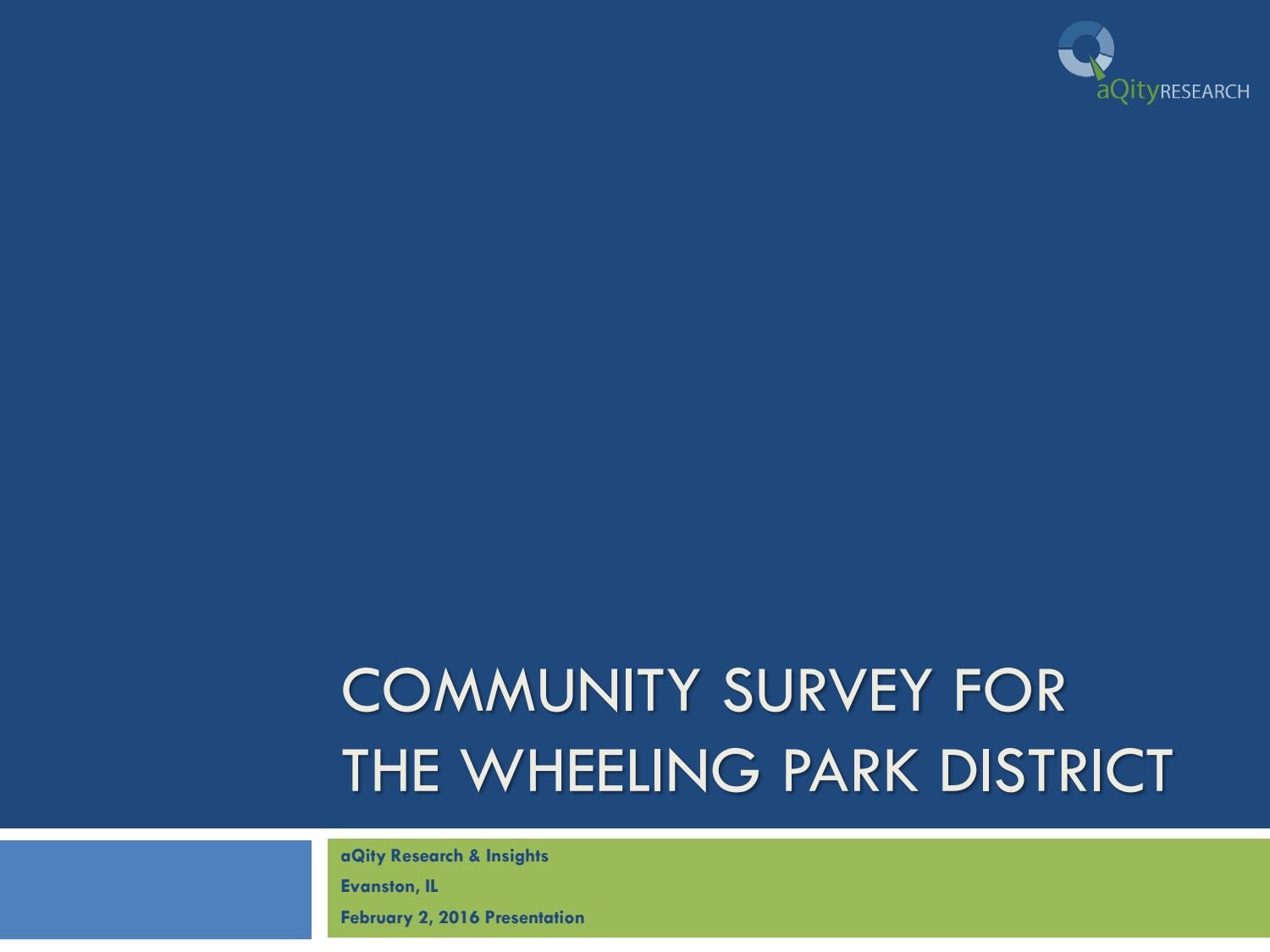 Community Survey for the Wheeling Park District by Wheeling Park