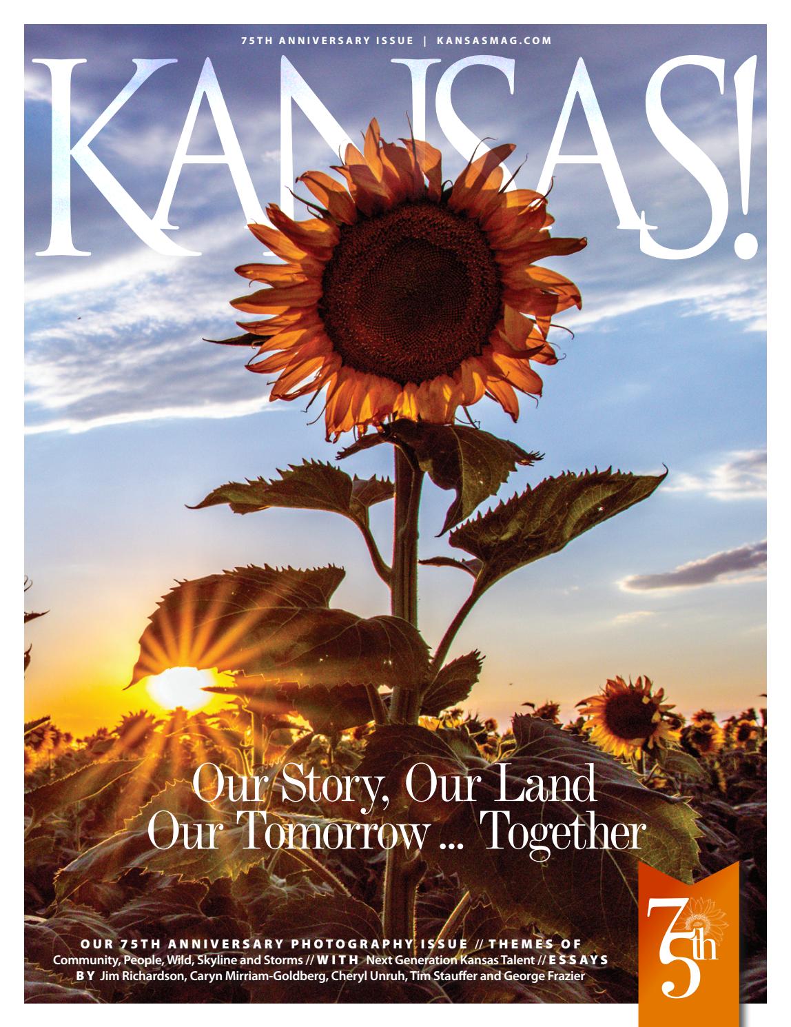 KANSAS! Magazine 75th Anniversary Issue by Kansas Magazine Issuu
