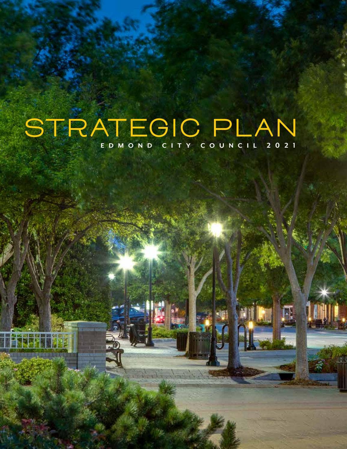 Edmond City Council 2021 Strategic Plan by City of Edmond - Issuu