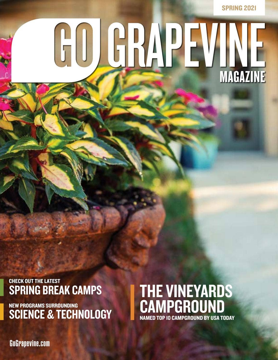 Go Grapevine Magazine | Spring 2021 by Go Grapevine - Issuu