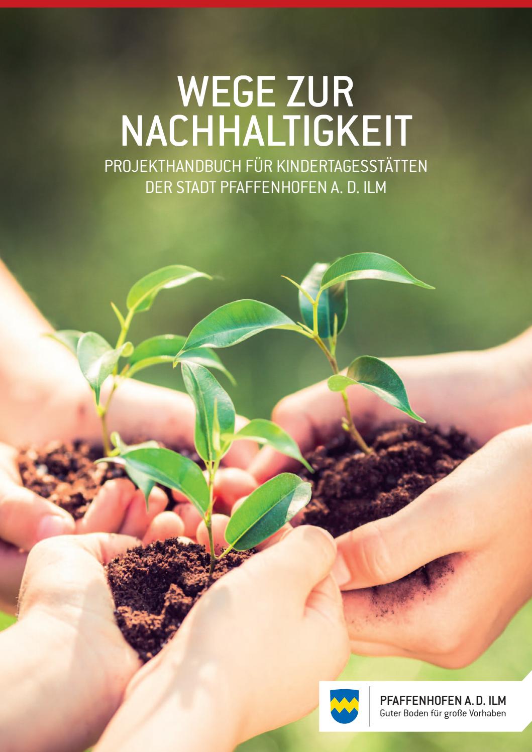 Kita-Broschüre - Wege zur Nachhaltigkeit by Pfaffenhofen a. d. Ilm - Issuu