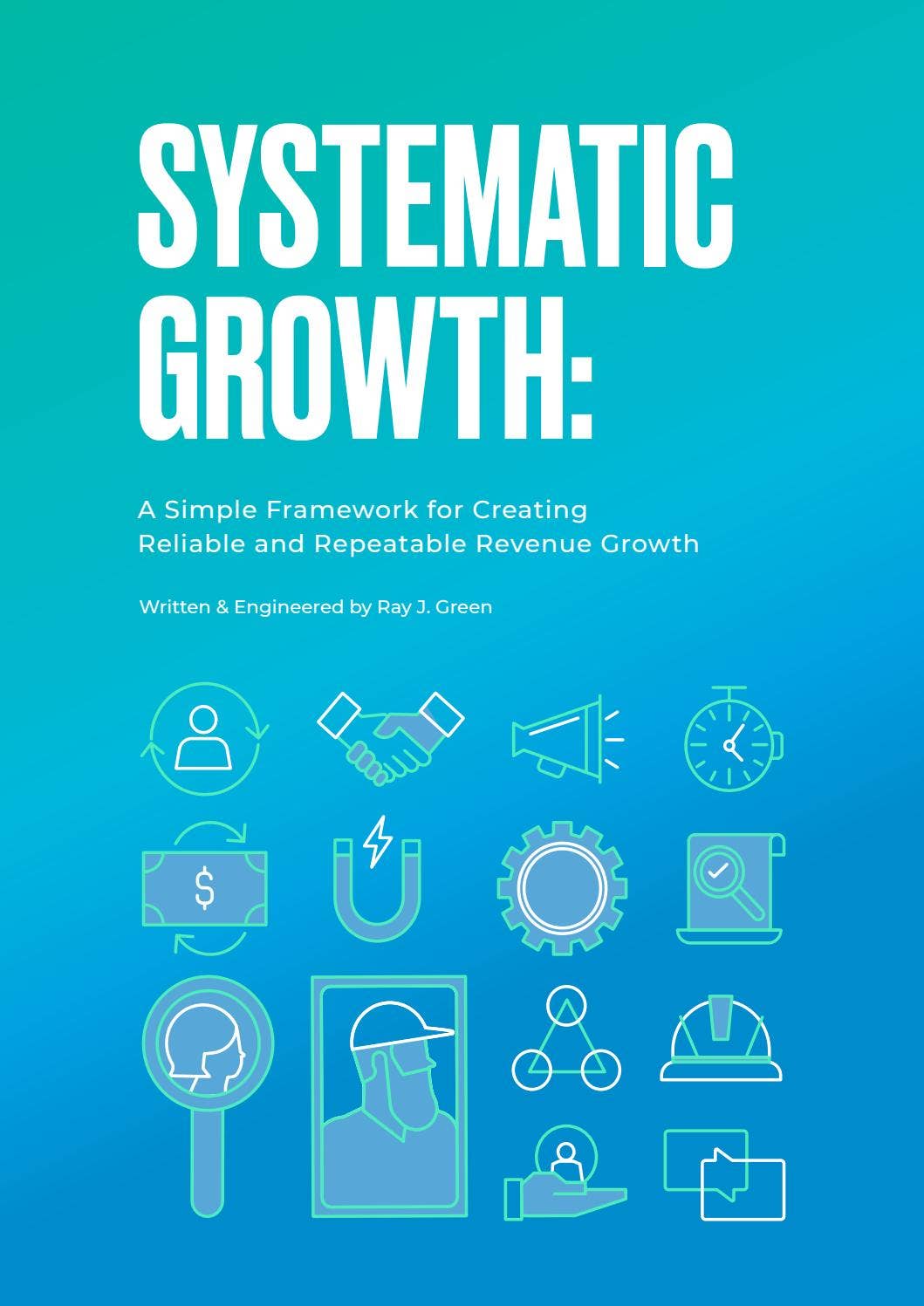 Systematic Growth by Ray Green - Issuu